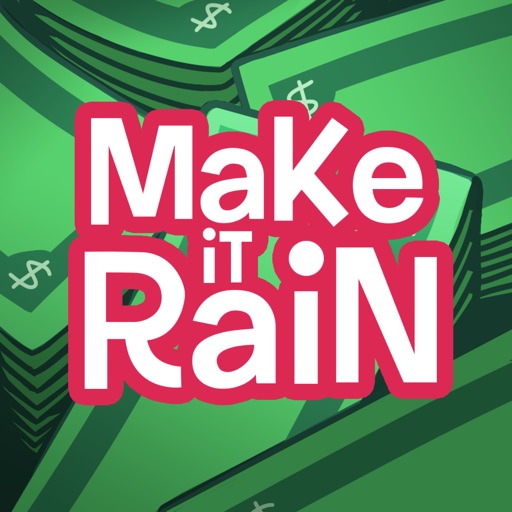 Make It Rain: Love of Money IPA v8.44 (Free Upgrade) For iOS