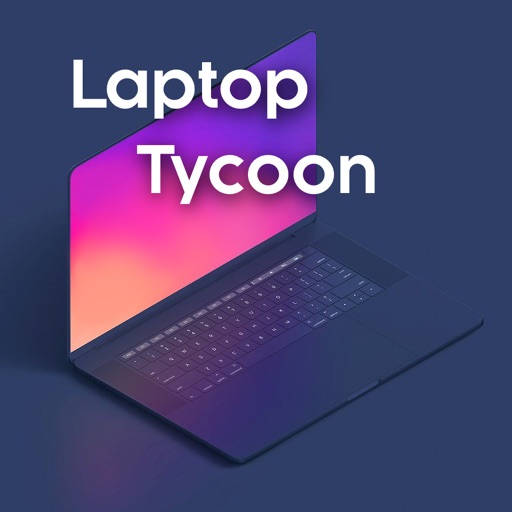 Laptop Tycoon IPA v1.0.8 For iOS