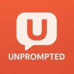 Unprompted